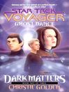 Ghost Dance (eBook): Dark Matters #2